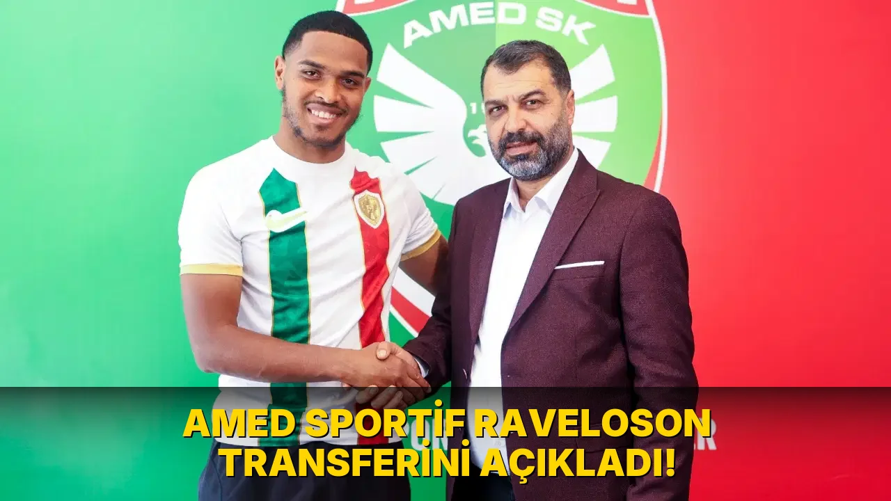 Amed Sportif Raveloson Transferini açıkladı!
