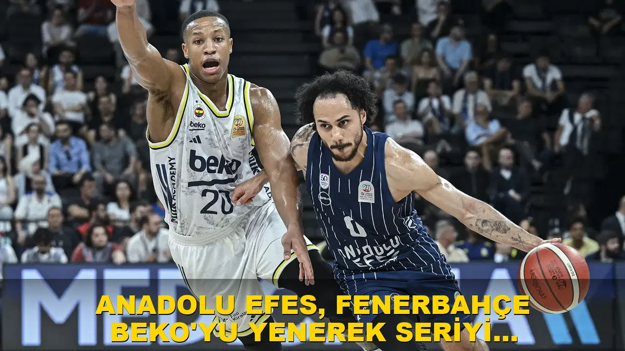 Anadolu Efes, Fenerbahçe Beko'yu yenerek seriyi sürdürdü
