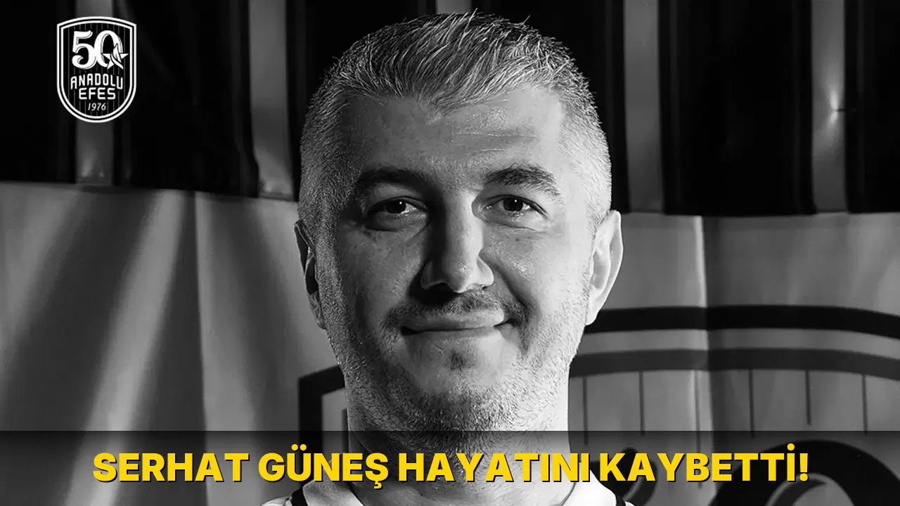 Serhat Güneş Hayatını kaybetti!