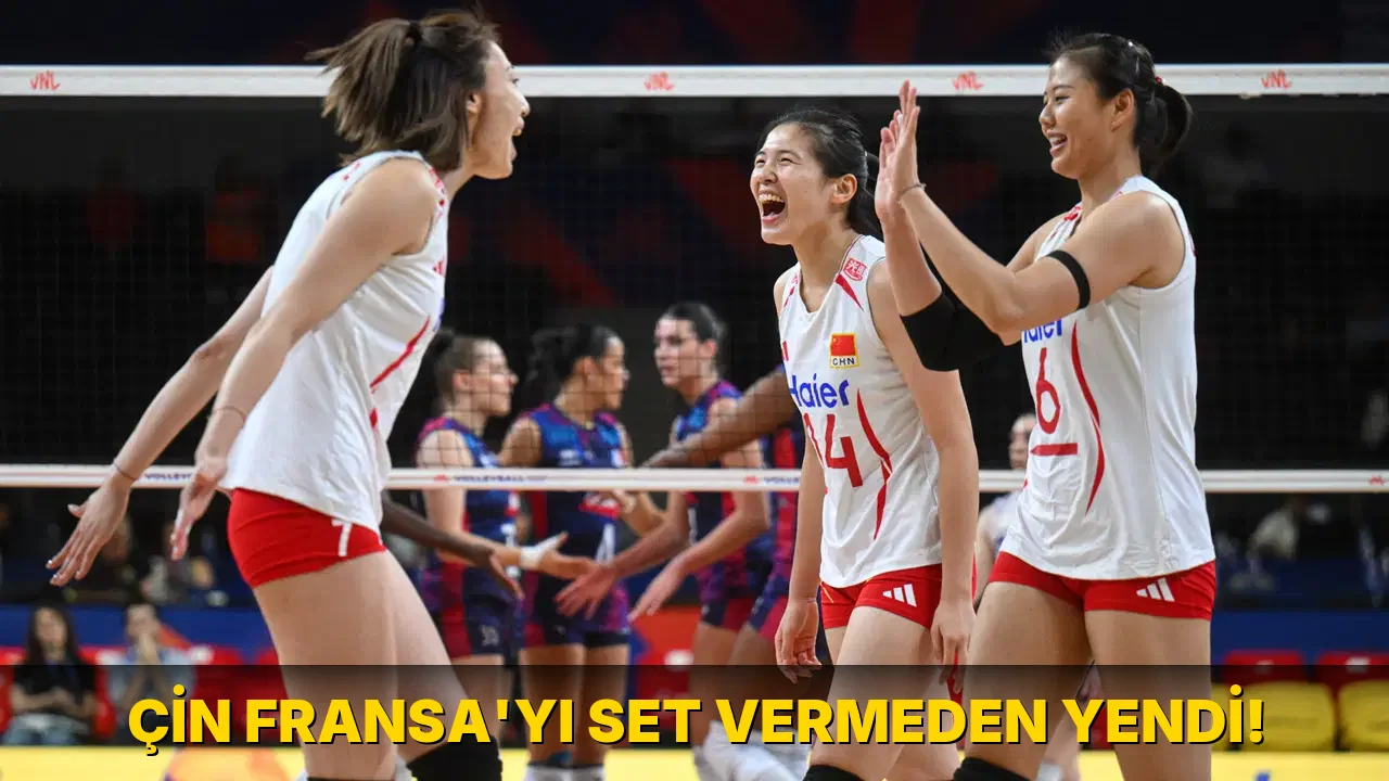 Çin Fransa'yı Set Vermeden yendi!