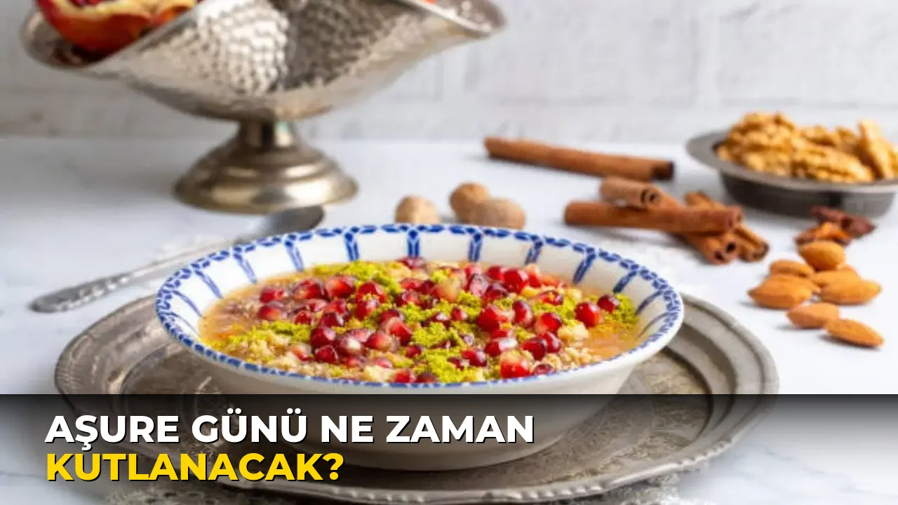 Aşure Günü ne zaman kutlanacak?