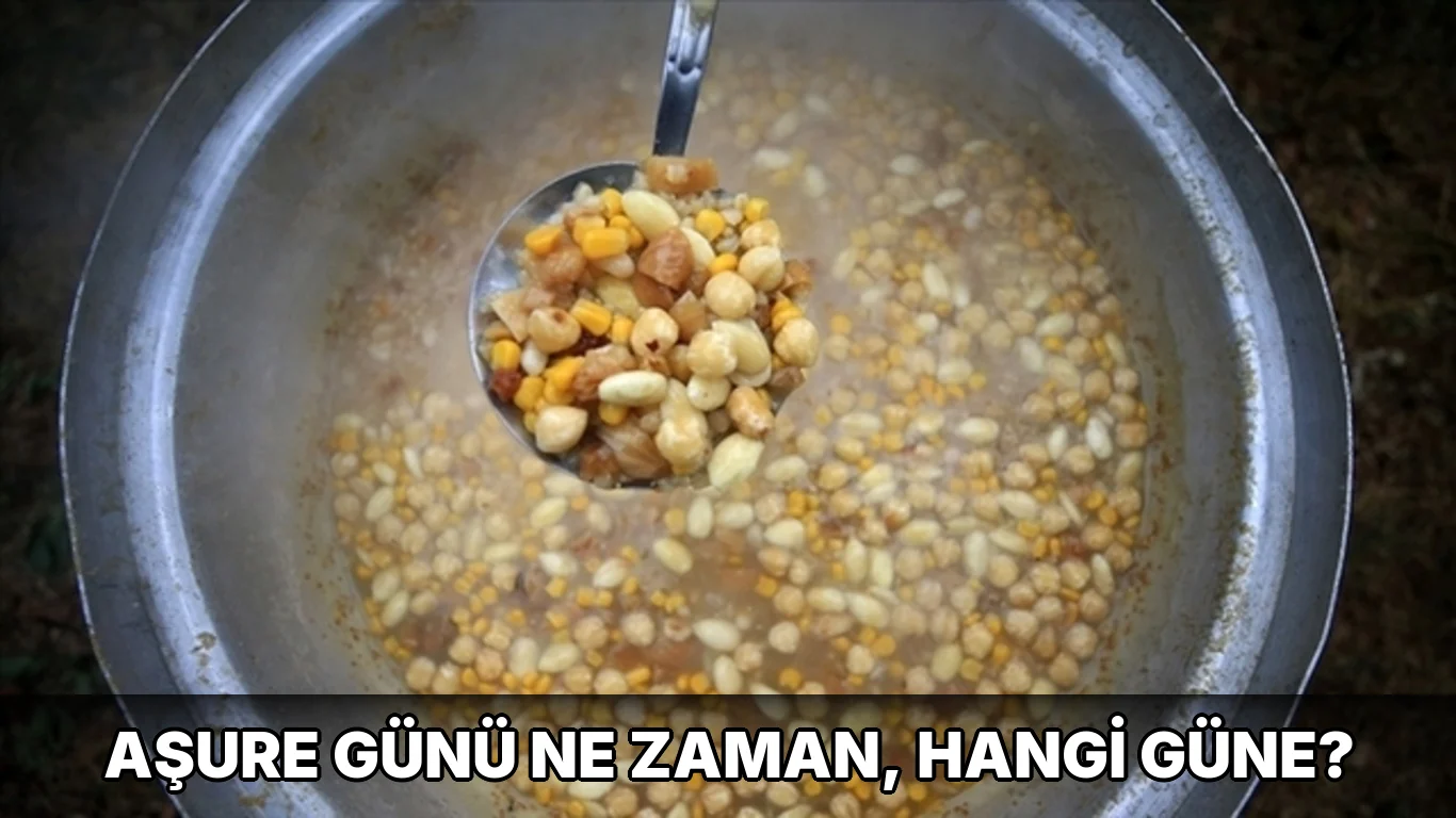 Aşure Günü ne zaman, hangi güne?