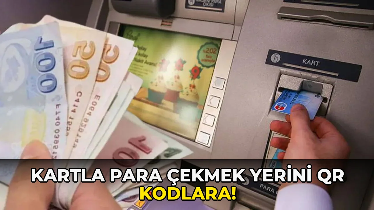 Kartla Para Çekmek Yerini QR kodlara!