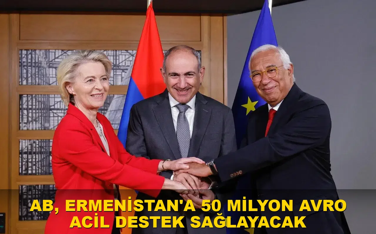 AB, Ermenistan'a 50 milyon avro acil destek sağlayacak