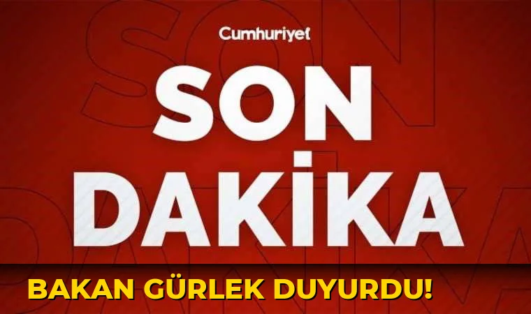 Bakan Gürlek duyurdu!