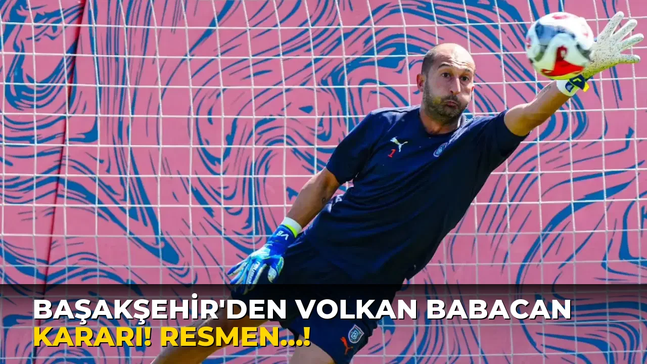 Başakşehir'den Volkan Babacan Kararı! Resmen…!