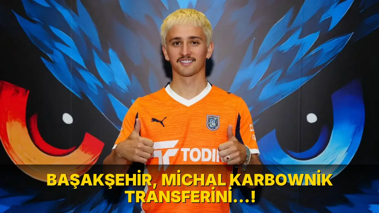 Başakşehir, Michal Karbownik Transferini…!