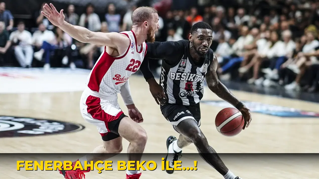 Fenerbahçe Beko ile…!