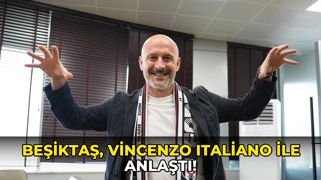 Beşiktaş, Vincenzo Italiano ile anlaştı!