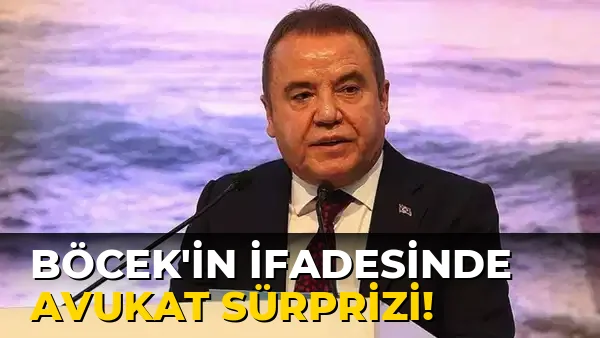 Böcek'in İfadesinde Avukat Sürprizi!
