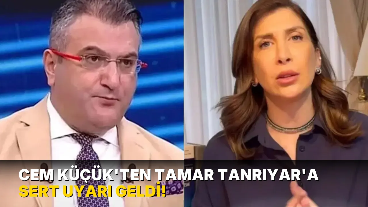 Cem Küçük’ten Tamar Tanrıyar’a Sert Uyarı geldi!