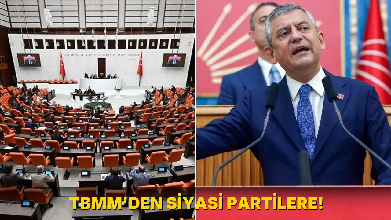 Tbmm'den siyasi partilere!