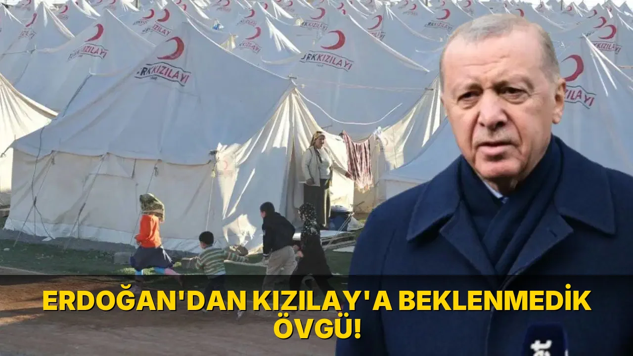 Erdoğan'dan Kızılay'a Beklenmedik Övgü!