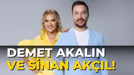 Demet Akalın ve Sinan Akçıl!
