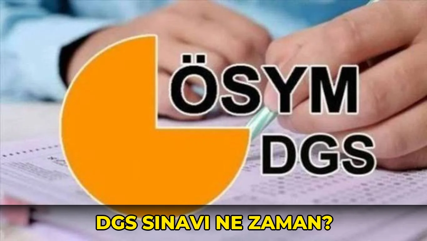 Dgs Sınavı ne zaman?