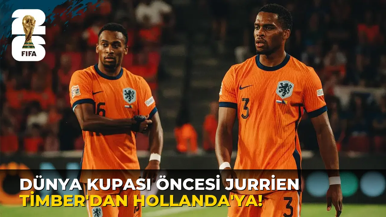 Dünya Kupası Öncesi Jurrien Timber'dan Hollanda'ya!