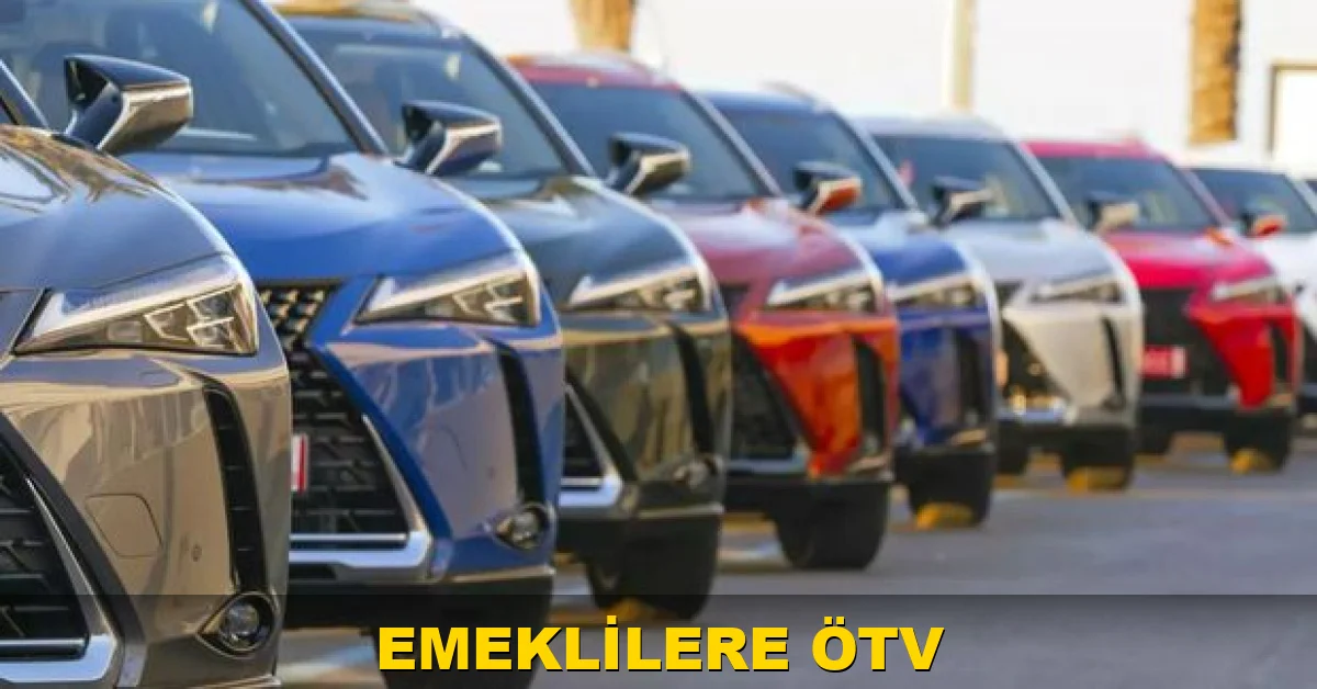 Emeklilere ÖTV