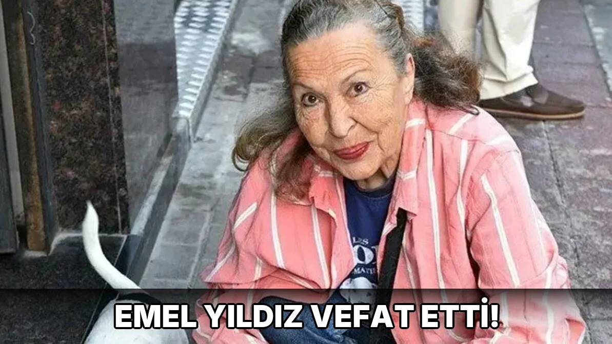 Emel Yıldız vefat etti!