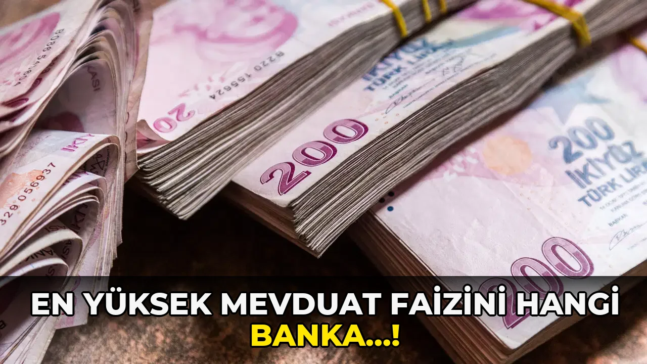 En Yüksek Mevduat Faizini hangi banka…!