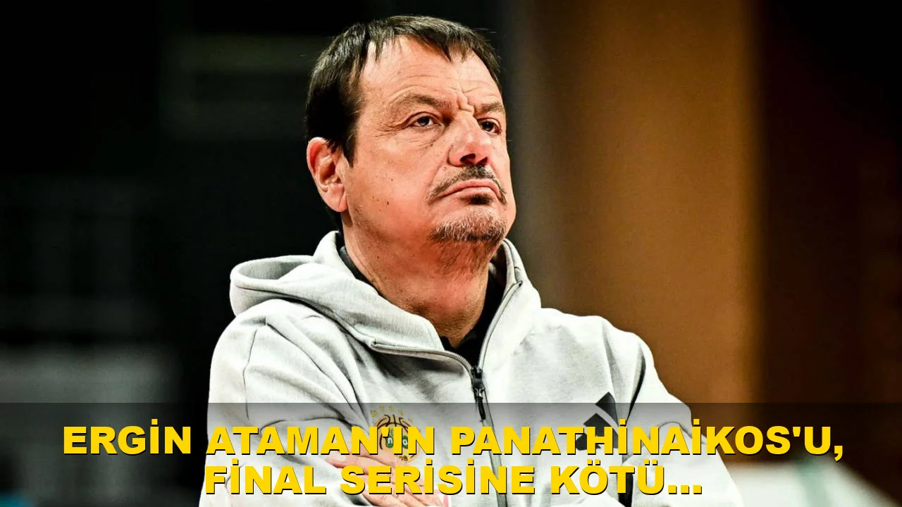 Ergin Ataman'ın Panathinaikos'u, final serisine kötü başladı