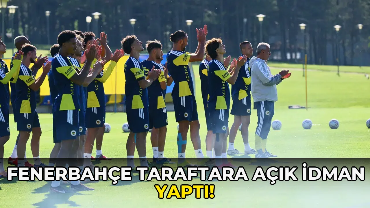 Fenerbahçe Taraftara Açık İdman yaptı!