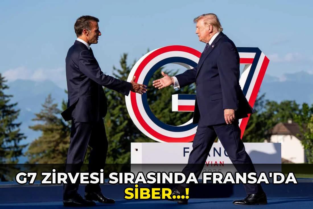 G7 Zirvesi Sırasında Fransa’da siber…!