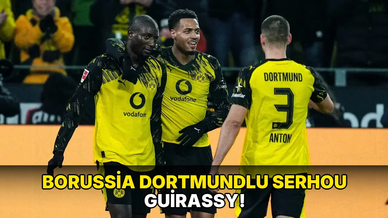 Borussia Dortmundlu Serhou Guirassy!