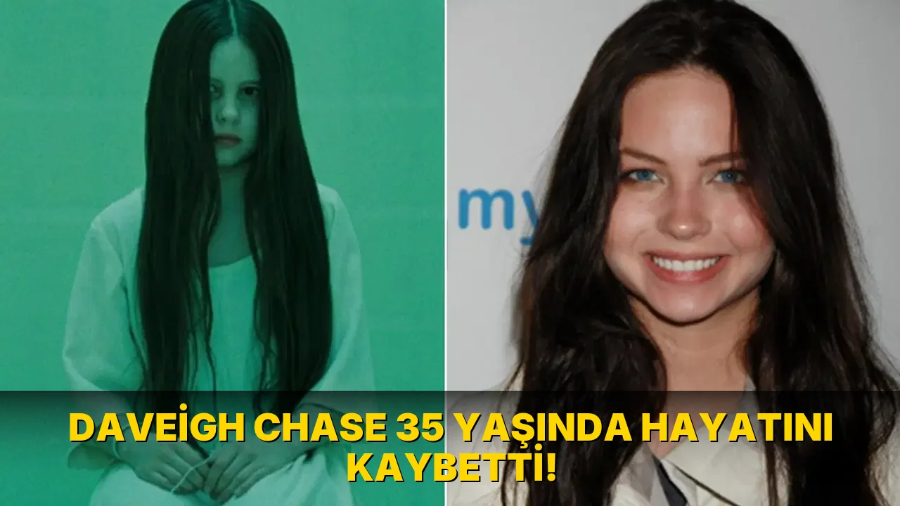 Daveigh Chase 35 Yaşında Hayatını kaybetti!