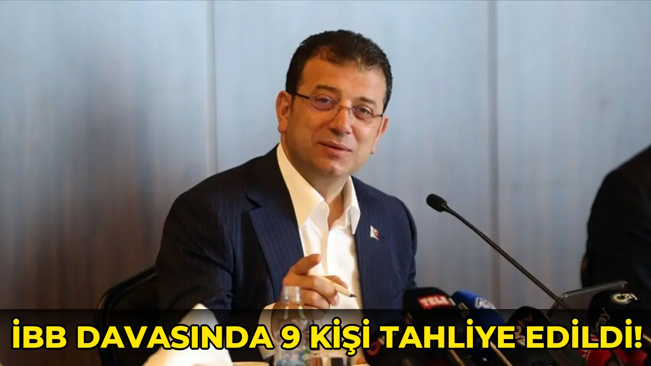 İbb Davasında 9 Kişi Tahliye edildi!