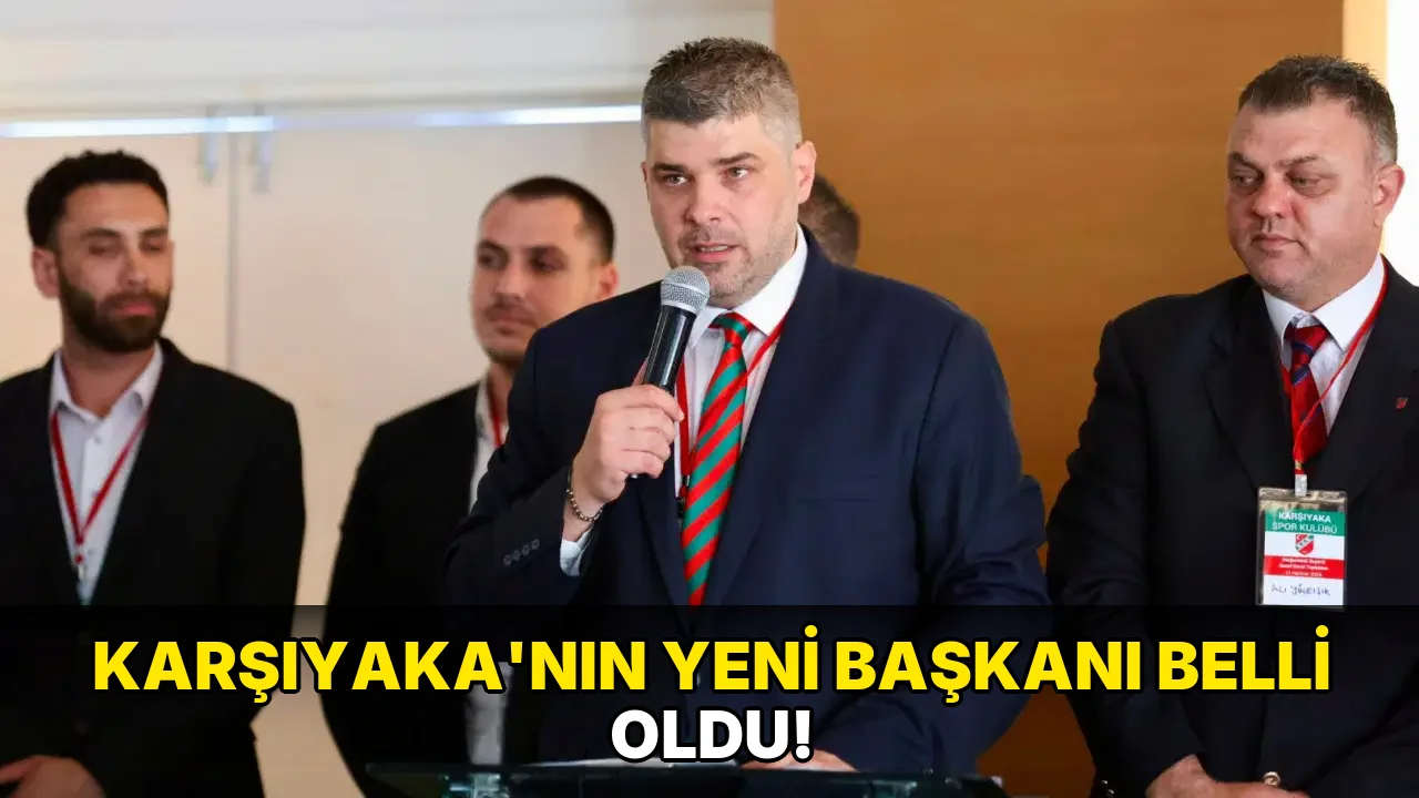 Karşıyaka'nın Yeni Başkanı Belli oldu!