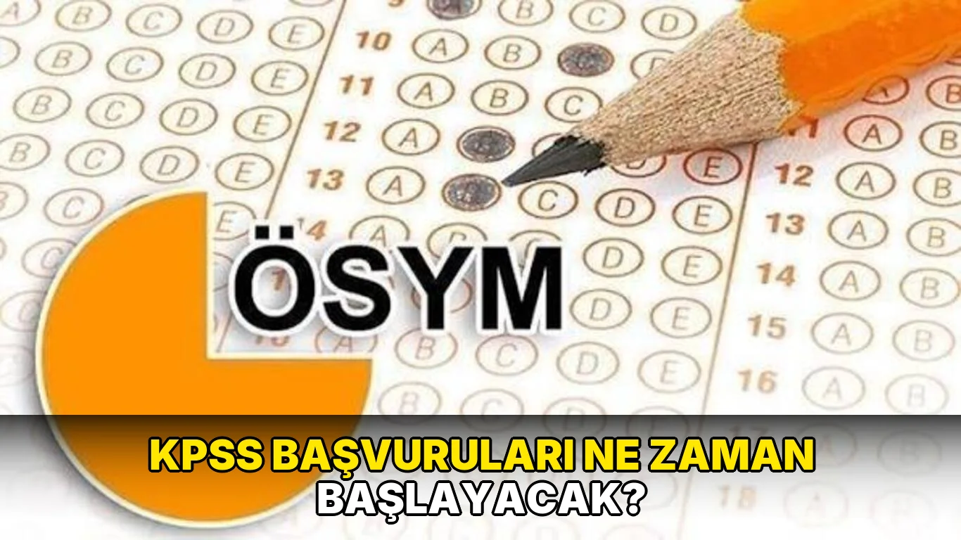 Kpss Başvuruları ne zaman başlayacak?