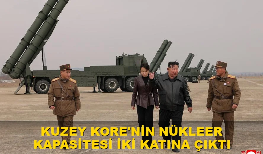 Kuzey Kore'nin nükleer kapasitesi iki katına çıktı