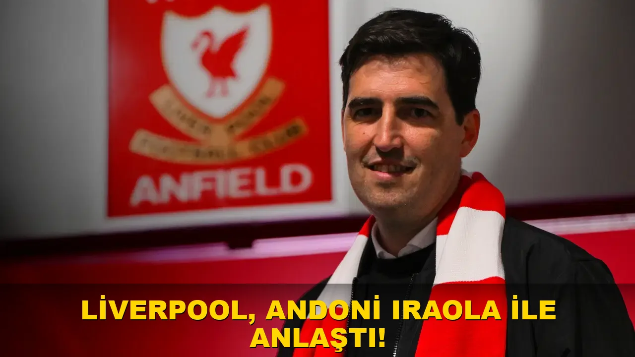 Liverpool, Andoni Iraola ile anlaştı!