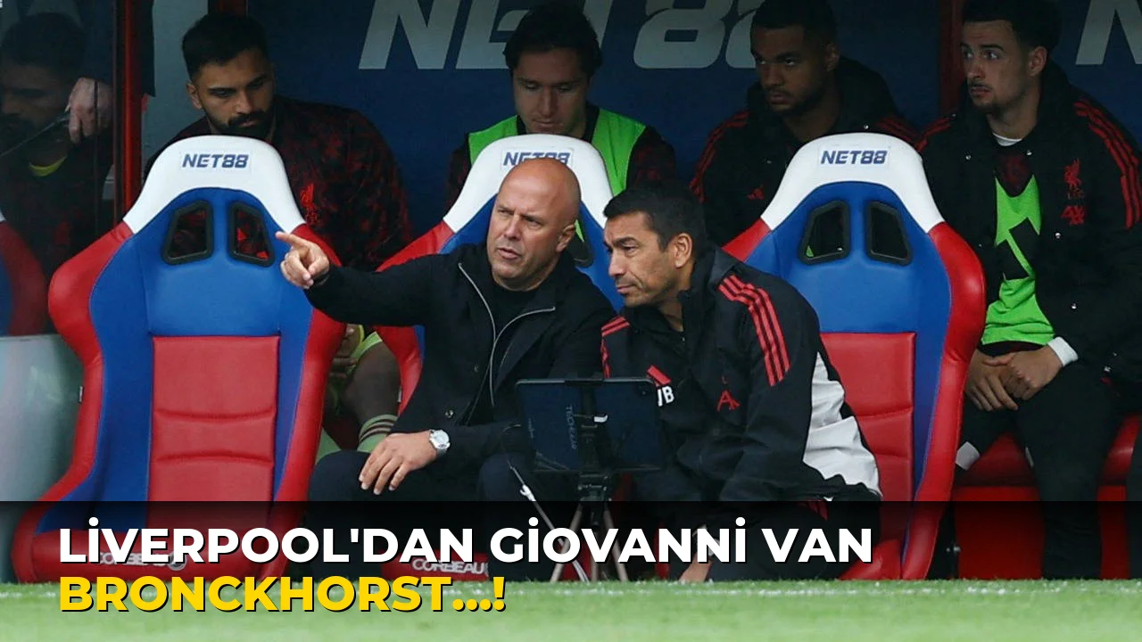 Liverpool'dan Giovanni Van Bronckhorst…!
