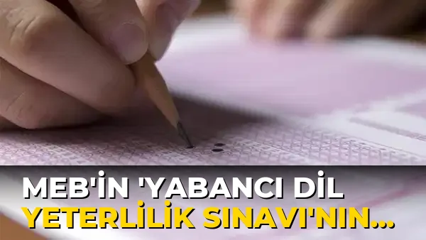 Meb'in 'yabancı Dil Yeterlilik Sınavı'nın Giriş Belgeleri…!