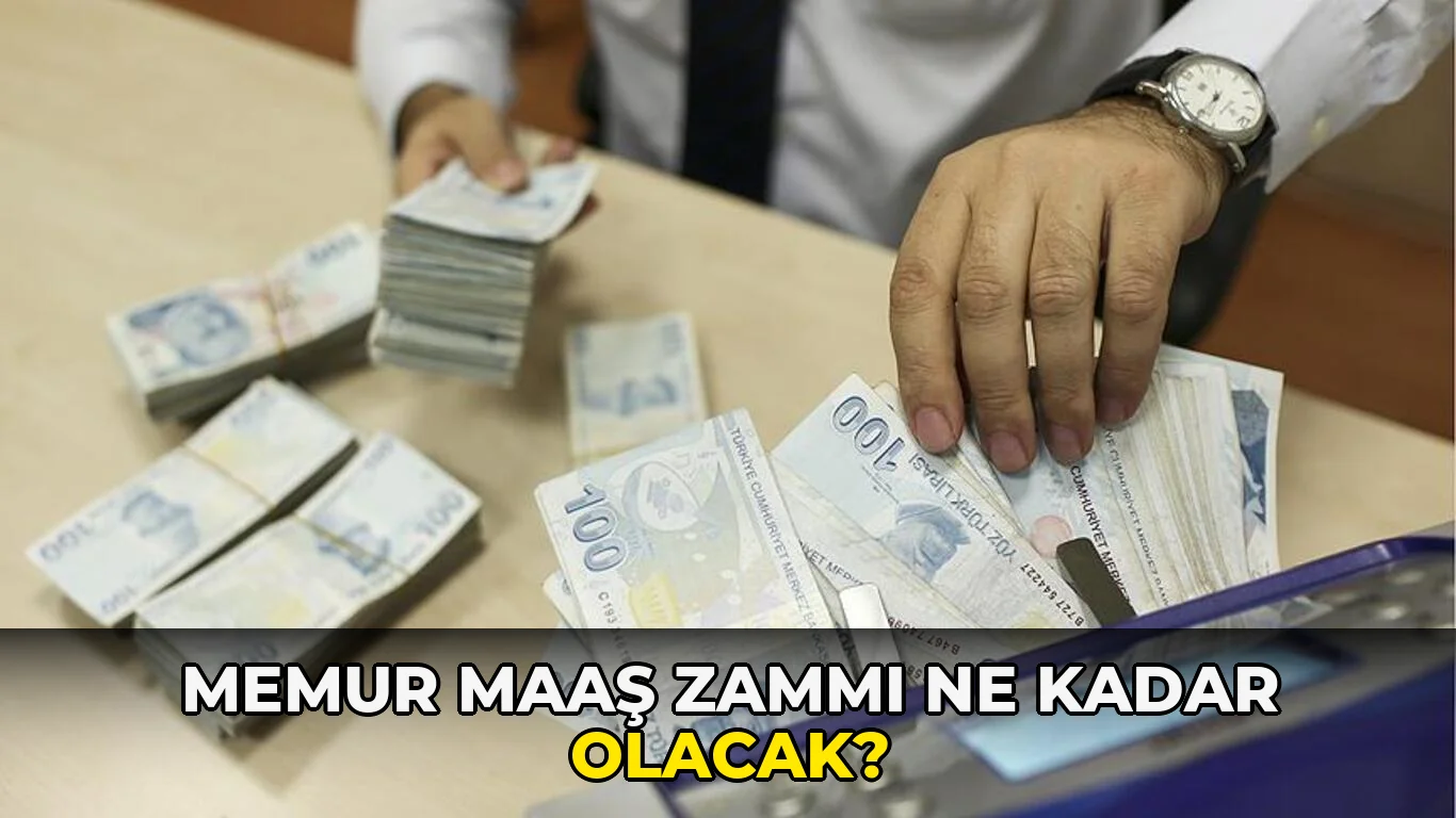 Memur Maaş Zammı ne kadar olacak?