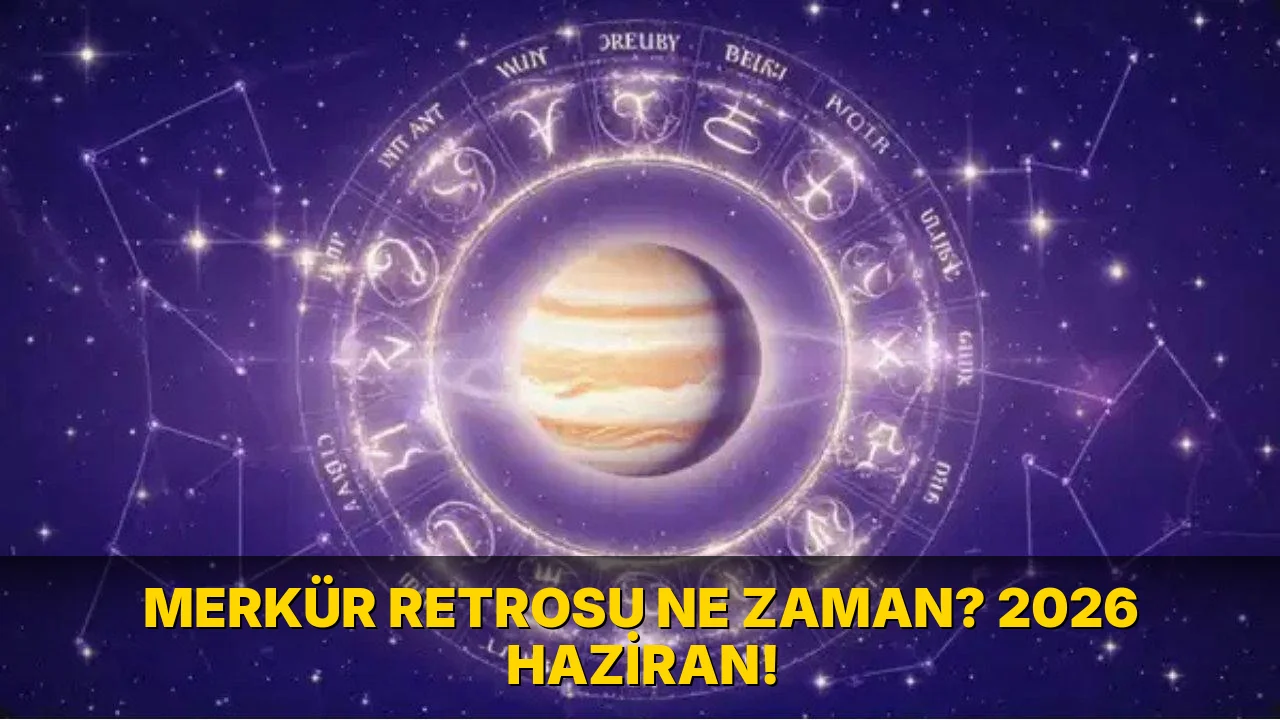 Merkür Retrosu ne zaman? 2026 Haziran!
