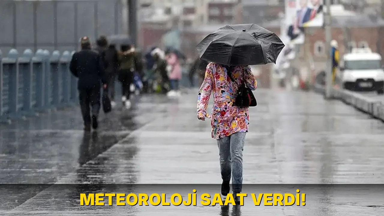 Meteoroloji Saat Verdi!