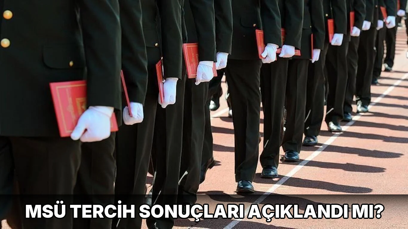 Msü Tercih sonuçları açıklandı mı?