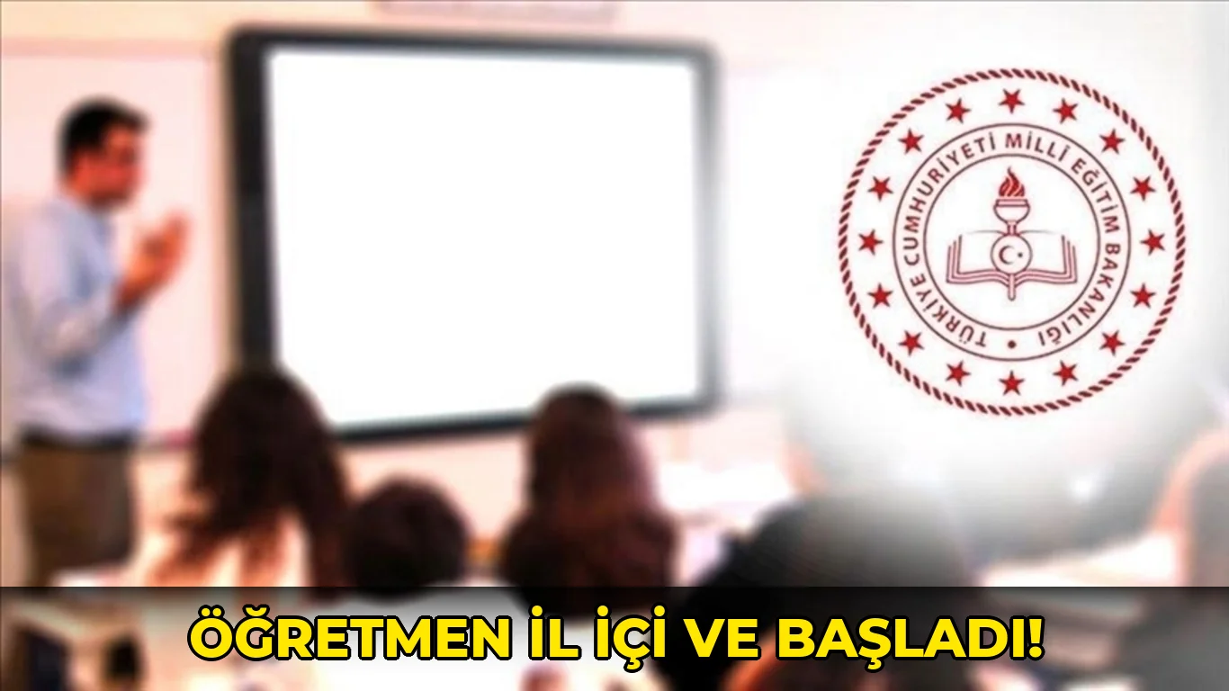 Öğretmen İl İçi ve başladı!