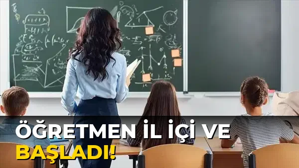 Öğretmen İl İçi ve Başladı!