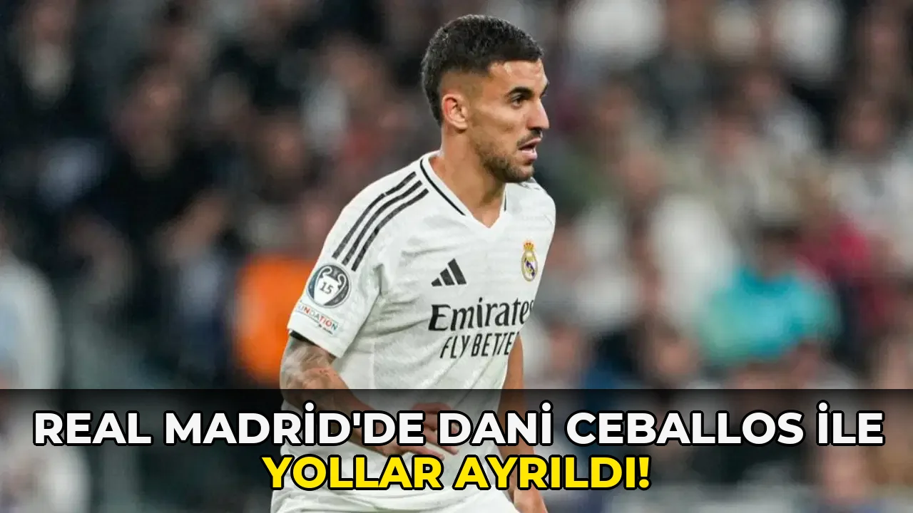 Real Madrid'de Dani Ceballos ile yollar ayrıldı!