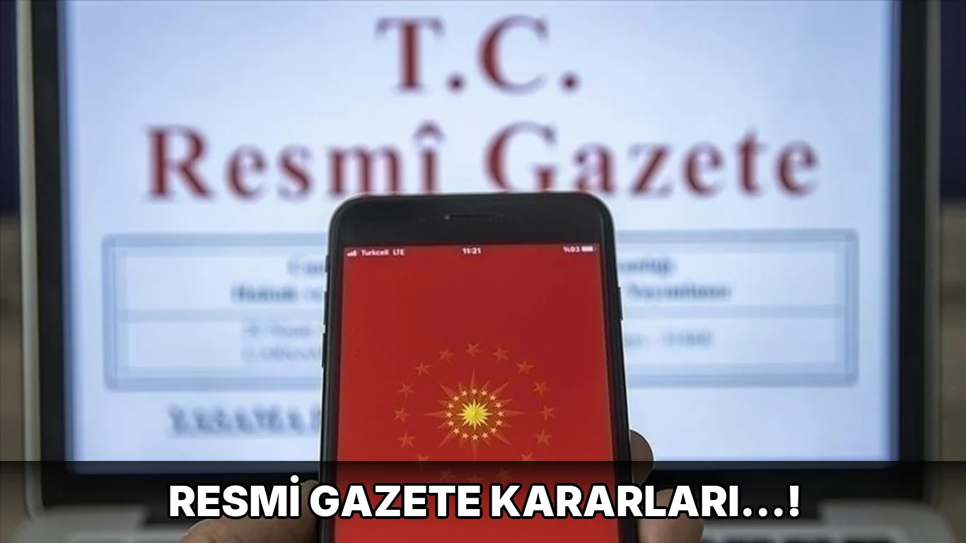 Resmi Gazete Kararları…!