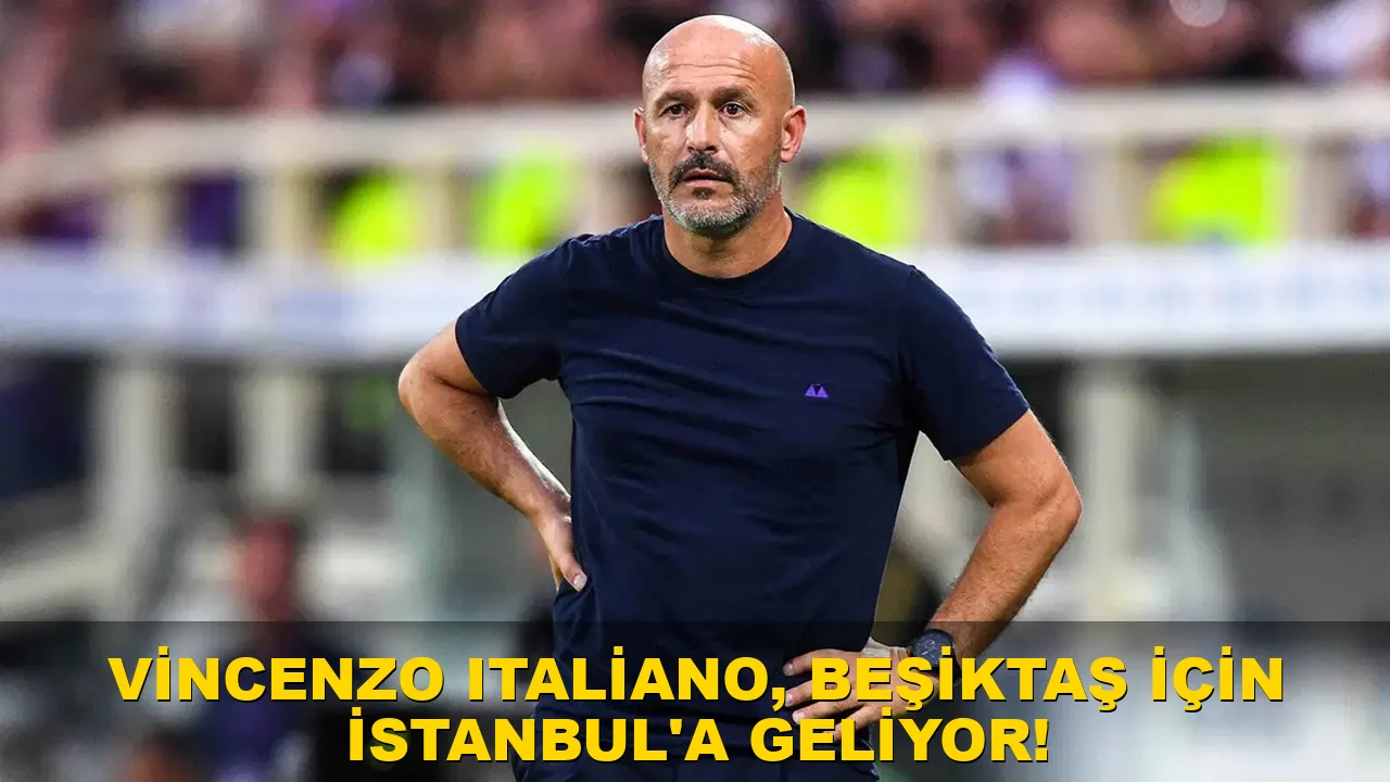 Vincenzo Italiano, Beşiktaş için İstanbul'a geliyor!