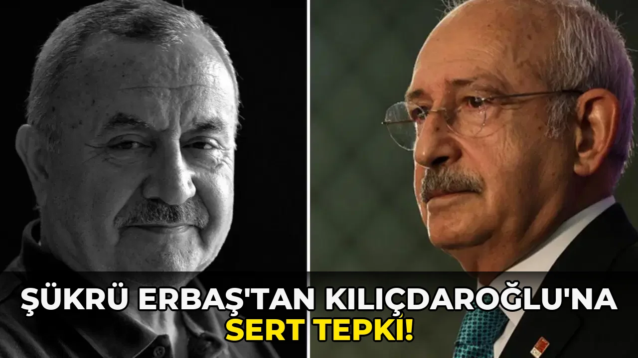 Şükrü Erbaş’tan Kılıçdaroğlu’na Sert tepki!