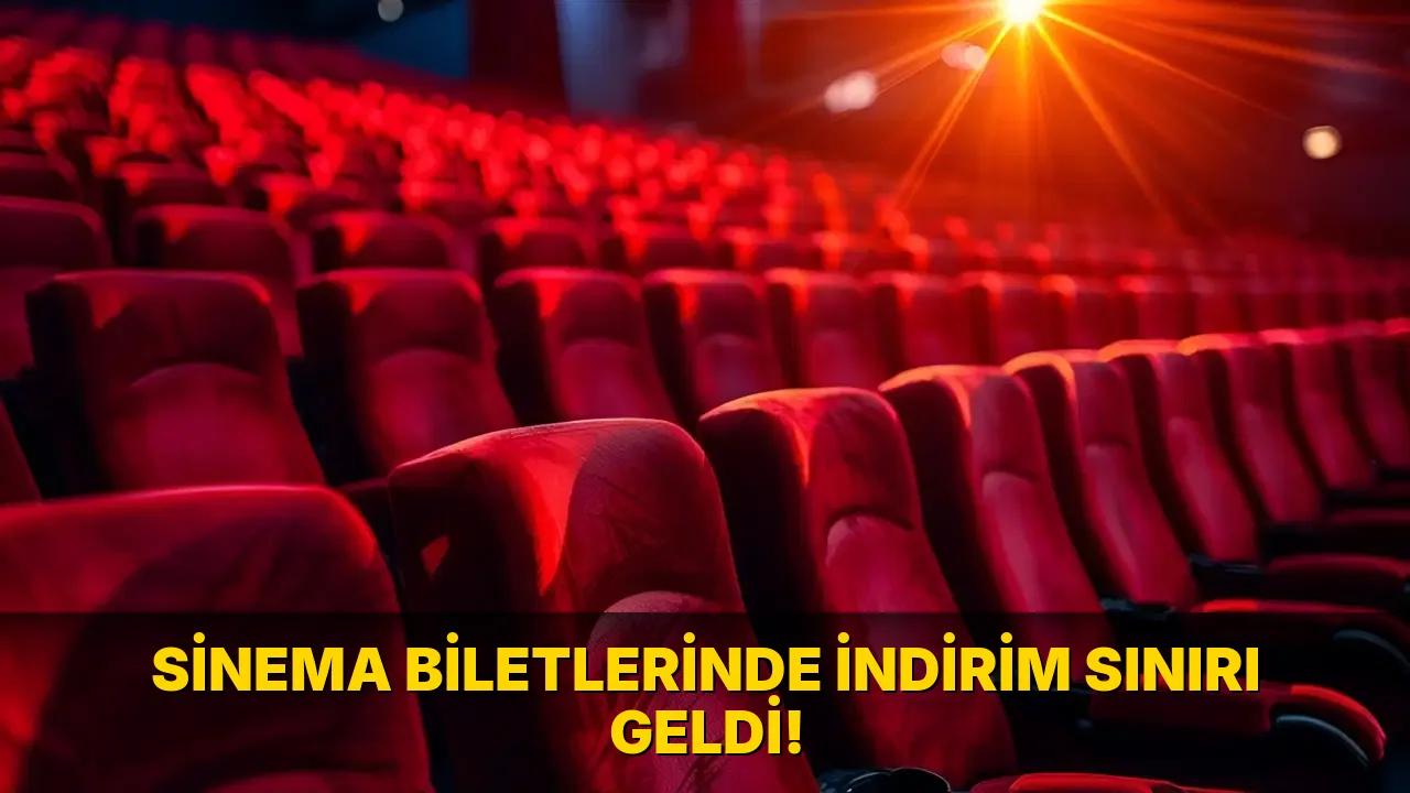 Sinema Biletlerinde İndirim Sınırı geldi!