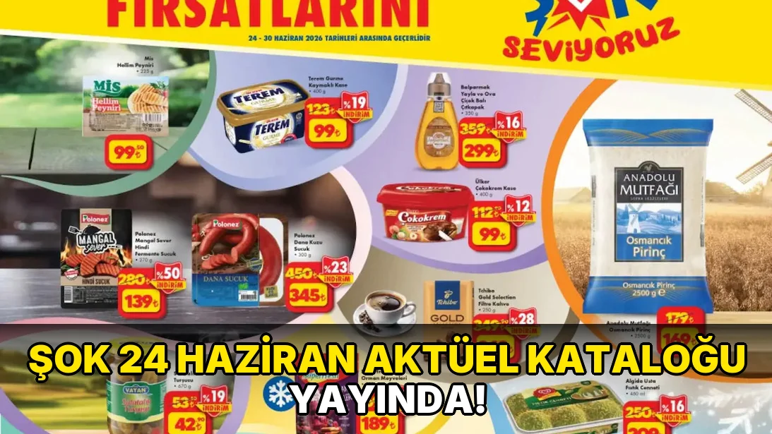 Şok 24 Haziran Aktüel Kataloğu Yayında!