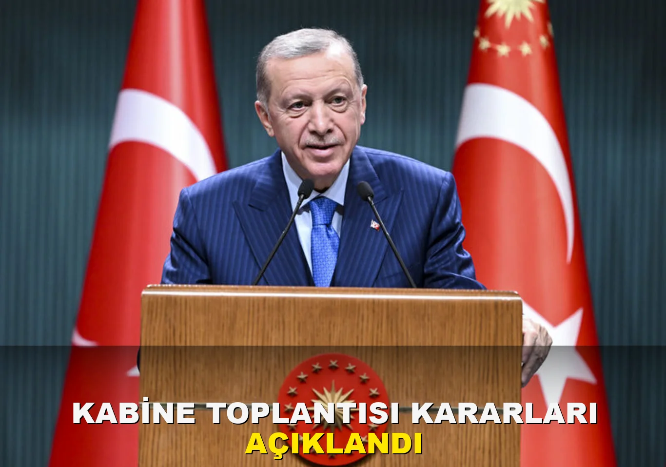 Kabine toplantısı kararları açıklandı