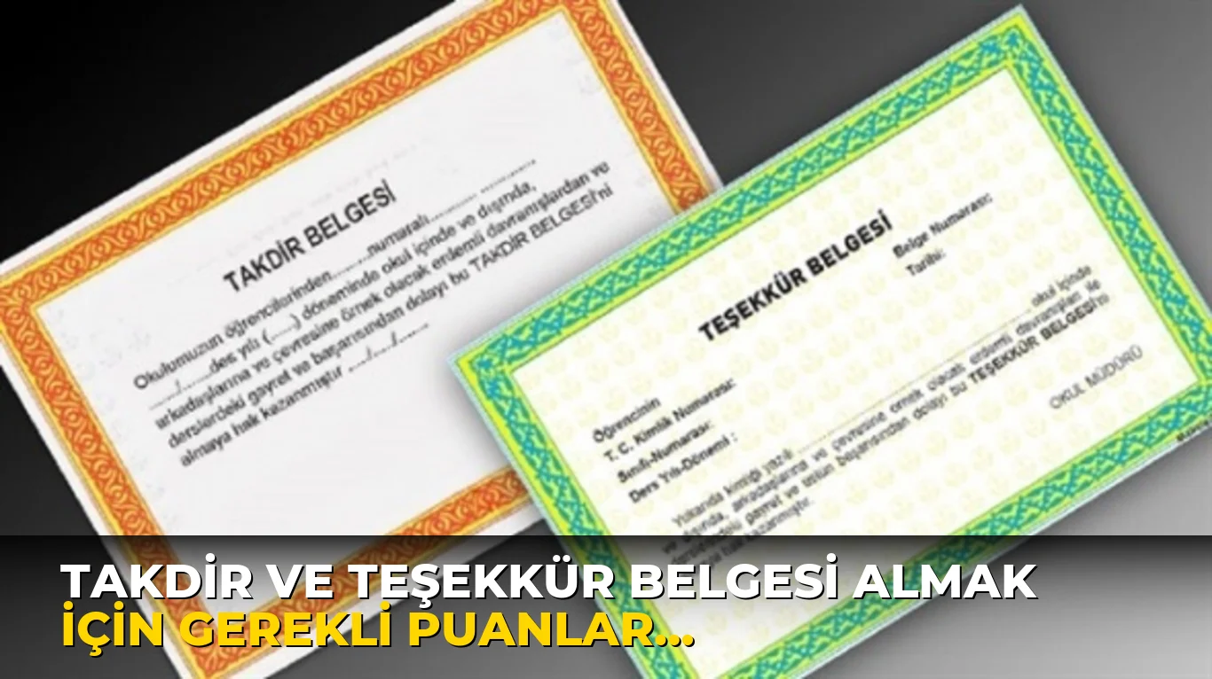 Takdir ve teşekkür Belgesi Almak için gerekli puanlar neler?