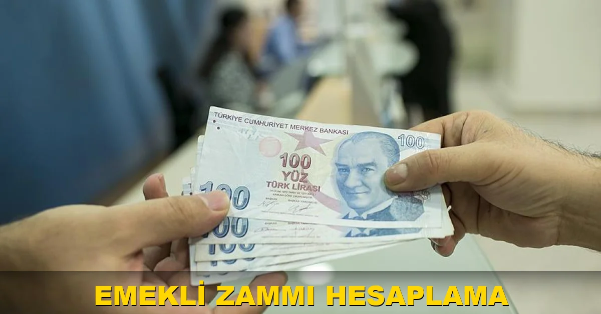 Emekli zammı hesaplama